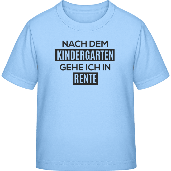 Nach dem Kindergarten gehe ich in Rente T-shirt til børn 0 image