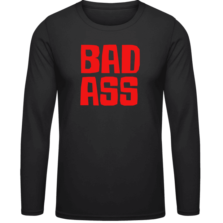 Bad Ass Long Sleeve Shirt 0 image