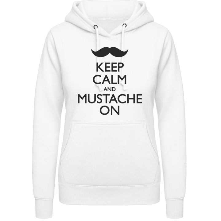 Keep calm and Mustache on Hoodie för kvinnor contain pic
