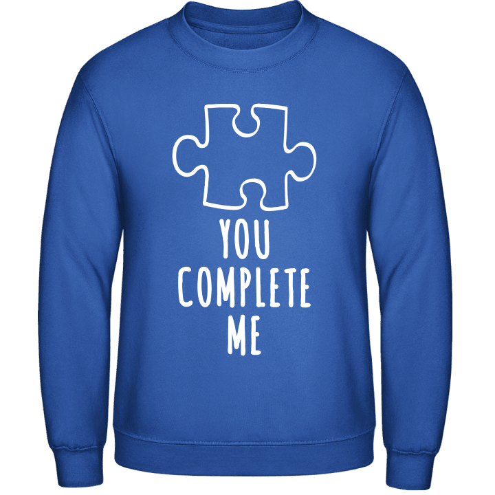 You Complete Me Sweatshirt contain pic