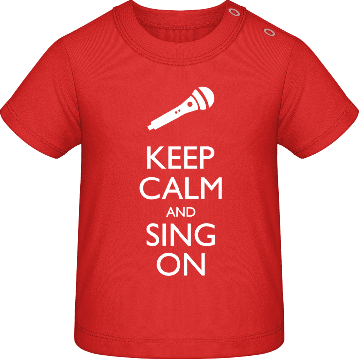 Keep Calm And Sing On Camiseta de bebé contain pic