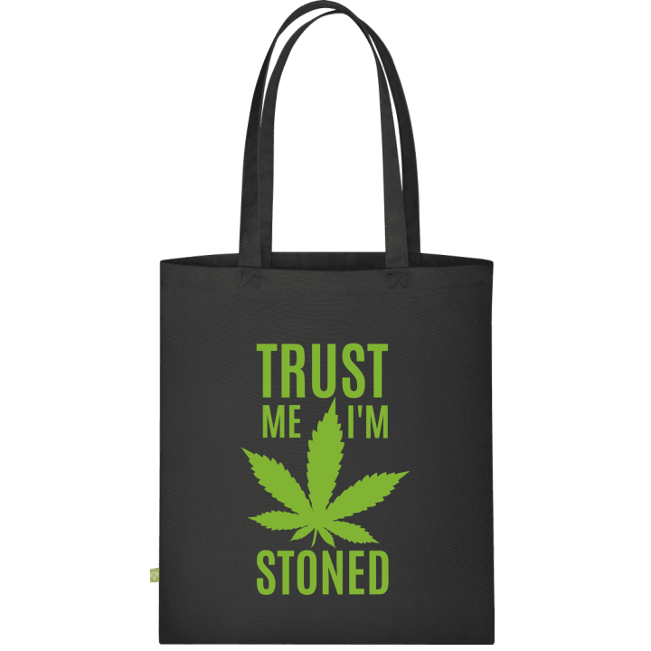 Trust Me I'm Stoned Stofftasche contain pic