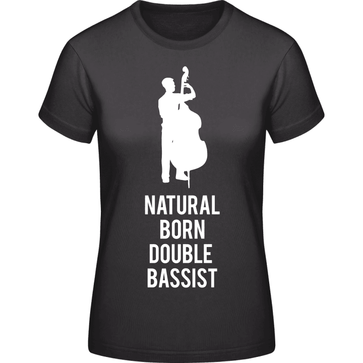 Natural Born Double Bassist T-shirt för kvinnor contain pic