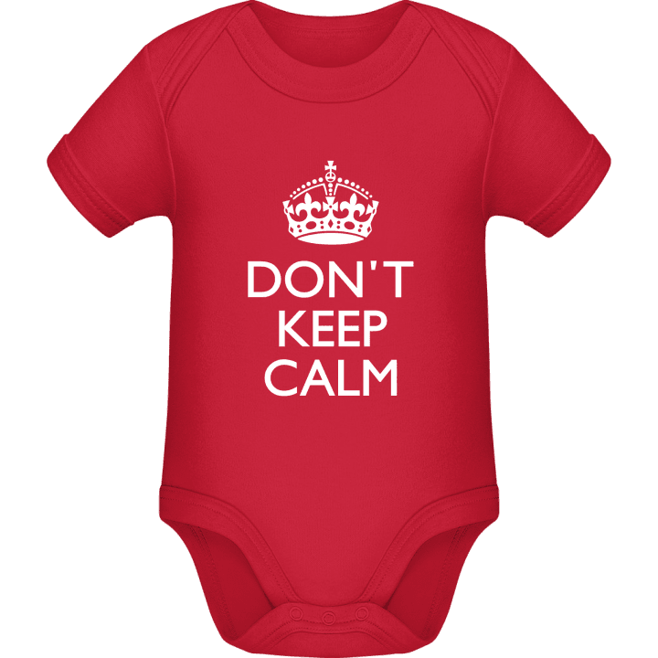 Don't Keep Calm And Your Text Baby Strampler 0 image