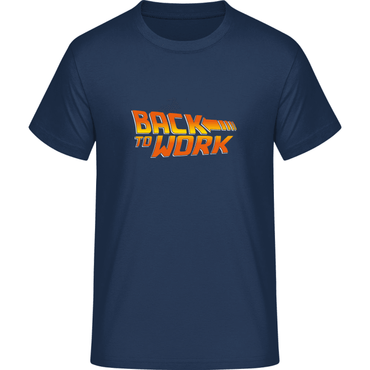 Back To Work T-Shirt 0 image