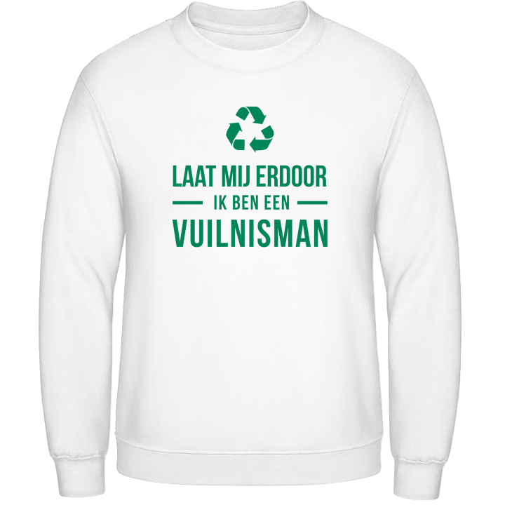 Laat mij door ik ben een vuilnisman Sweatshirt 0 image
