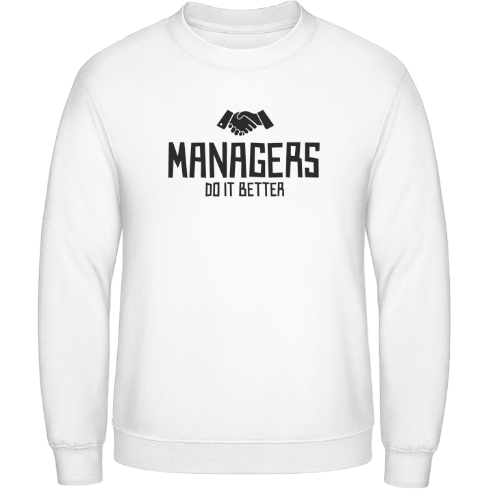 Managers Do It Better Sudadera contain pic