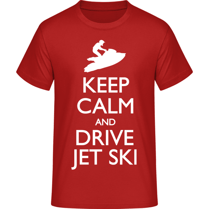 Keep Calm And Drive Jet Ski T-Shirt 0 image