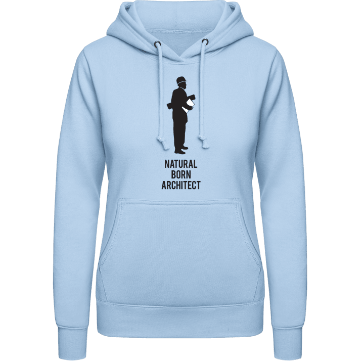 Natural Born Architect Vrouwen Hoodie contain pic