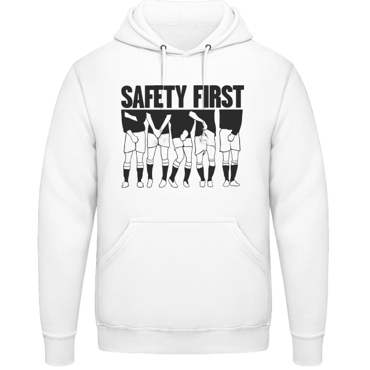 Safety First Hoodie contain pic