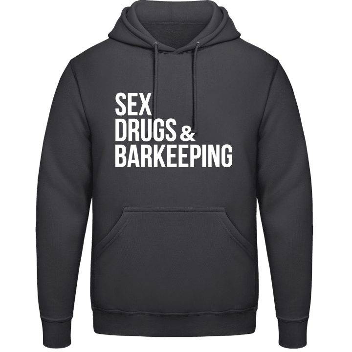 Sex Drugs And Barkeeping Felpa con cappuccio contain pic