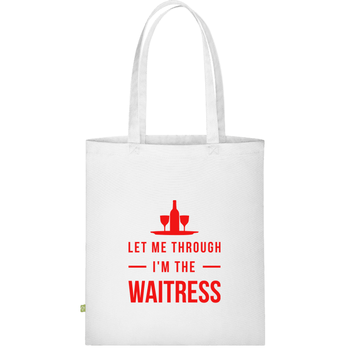 Let Me Through I'm The Waitress Stofftasche contain pic