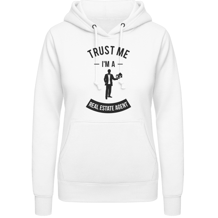 Trust Me I'm A Real Estate Agent Vrouwen Hoodie contain pic