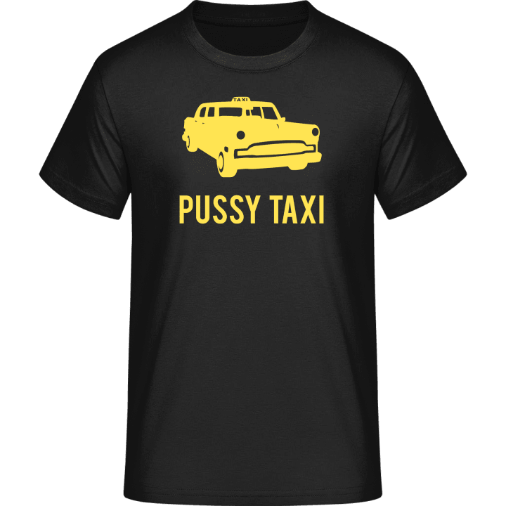 Pussy Taxi T-Shirt 0 image
