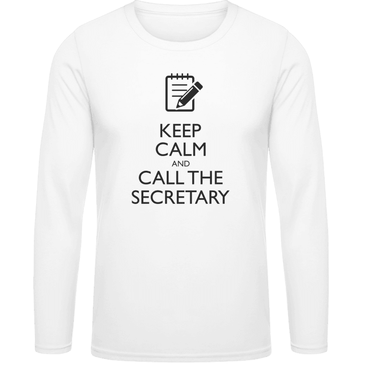 Keep Calm And Call The Secretary T-shirt à manches longues contain pic