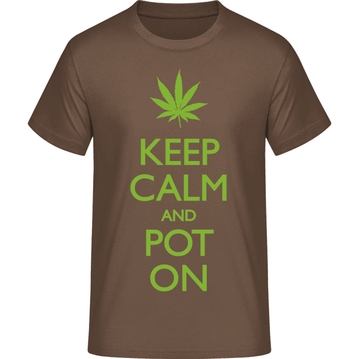 Keep Calm and Pot on T-Shirt 0 image