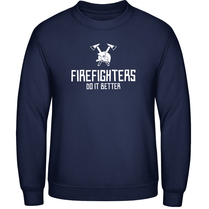 Firefighters Do It Better Felpa contain pic