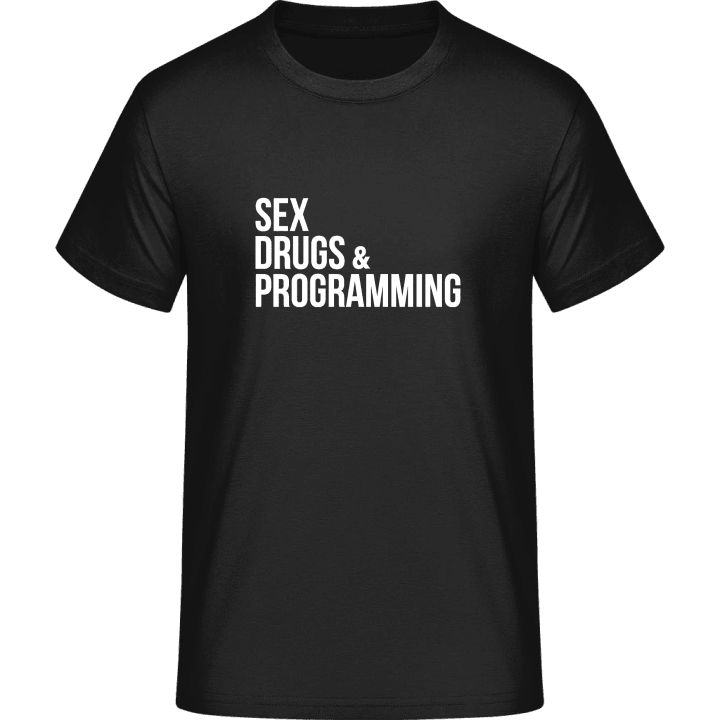 Sex Drugs And Programming T-skjorte 0 image