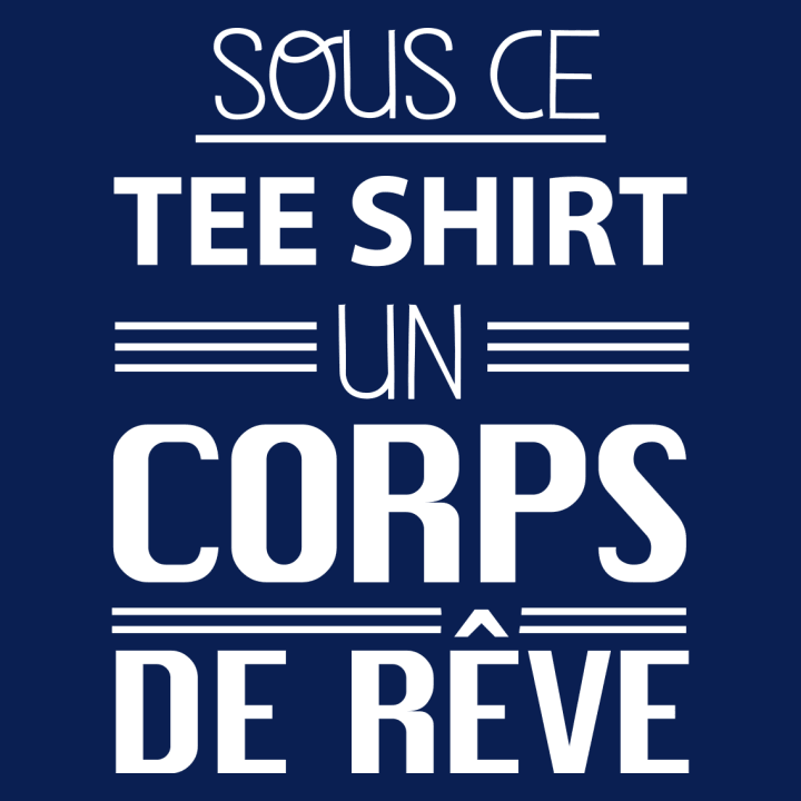 Sous ce tee shirt un corps de rêve Langermet skjorte for kvinner 0 image