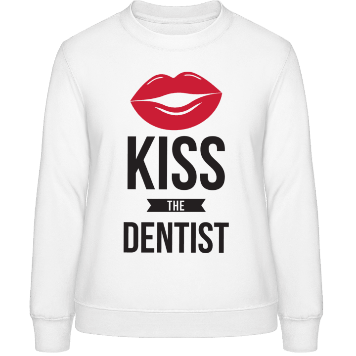 Kiss The Dentist Frauen Sweatshirt contain pic