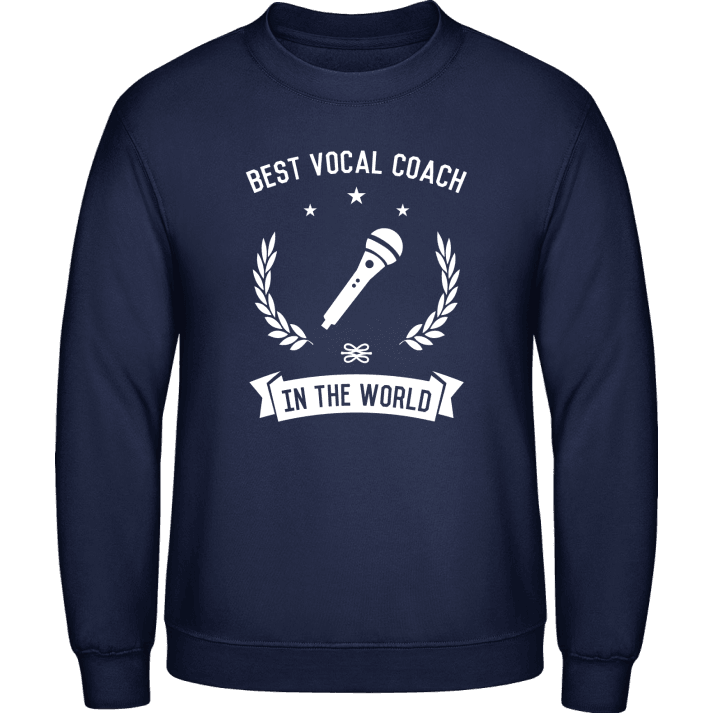 Best Vocal Coach In The World Sudadera contain pic