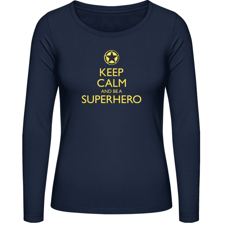Keep Calm And Be A Superhero Langærmet skjorte til kvinder 0 image