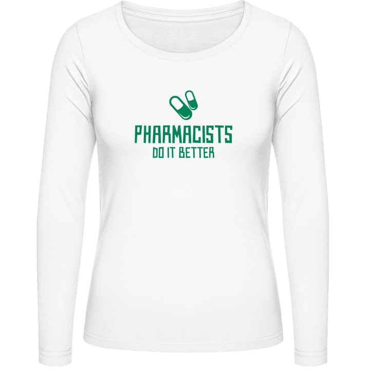 Pharmacists Do It Better Vrouwen Lange Mouw Shirt contain pic