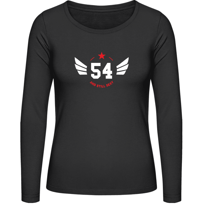 54 Years and still sexy Vrouwen Lange Mouw Shirt 0 image