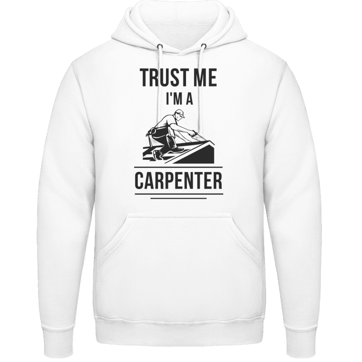 Trust Me I´m A Carpenter Sweat à capuche contain pic