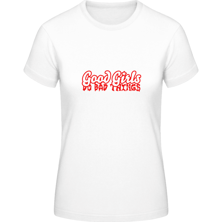 Good Girls Do Bad Things T-shirt pour femme 0 image