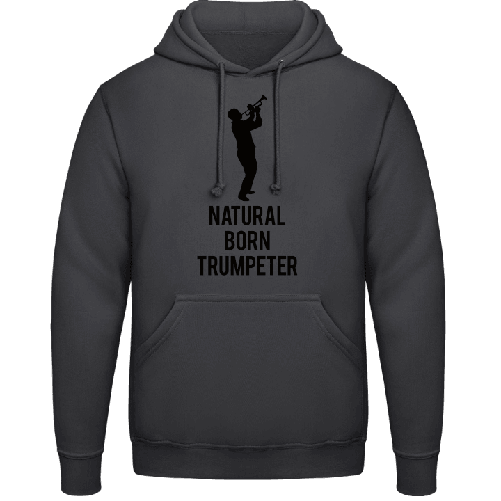 Natural Born Trumpeter Hoodie contain pic