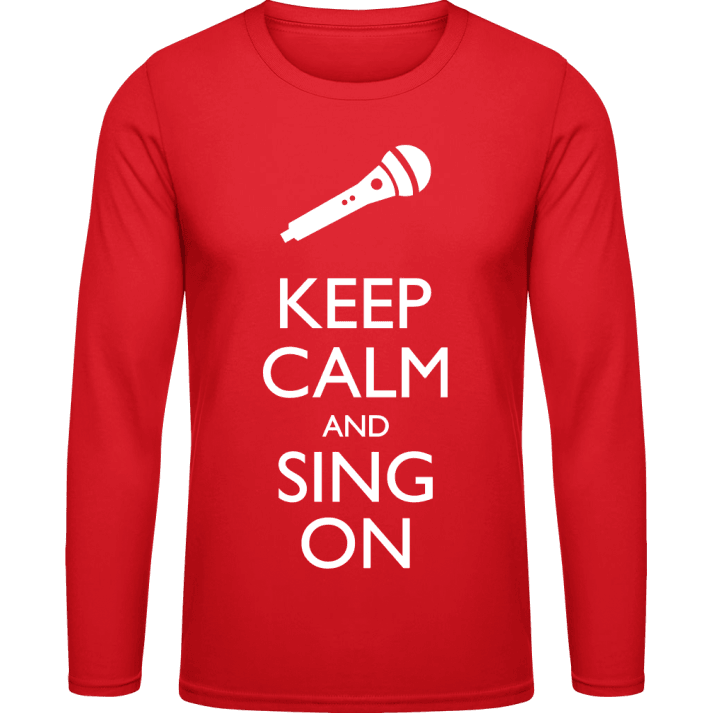 Keep Calm And Sing On T-shirt à manches longues contain pic