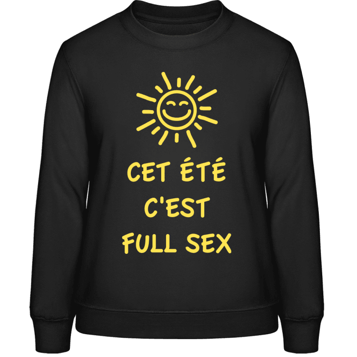 Cet été c'est full sex Sweatshirt för kvinnor contain pic