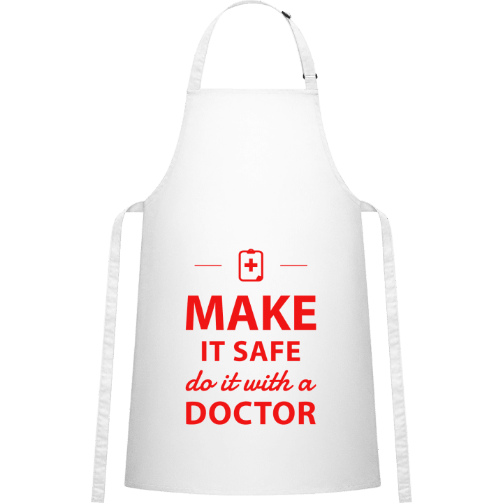 Make It Safe Do It With A Doctor Delantal de cocina contain pic