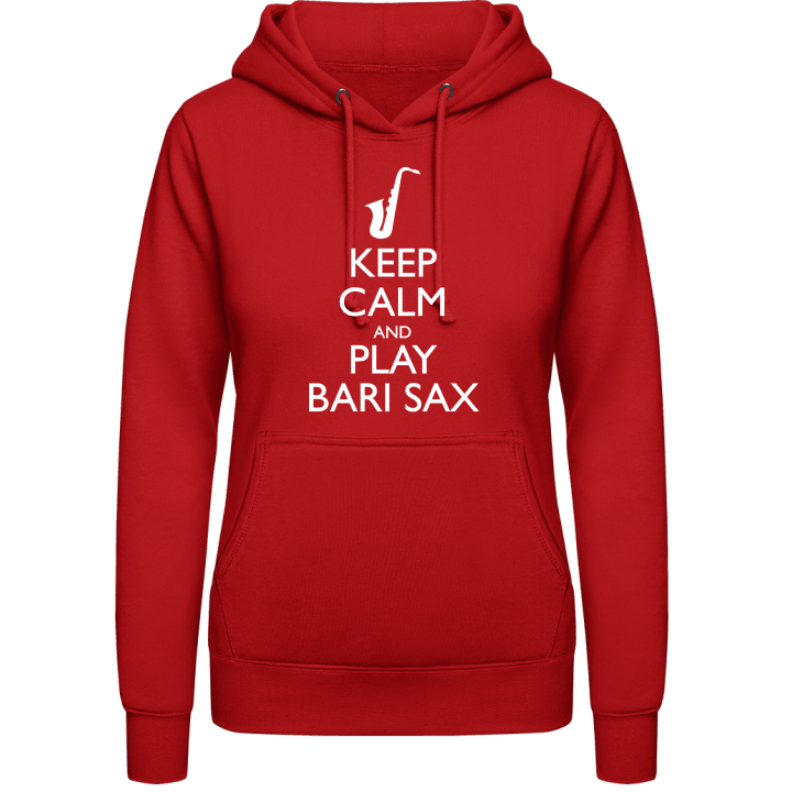 Keep Calm And Play Bari Sax Hoodie för kvinnor contain pic