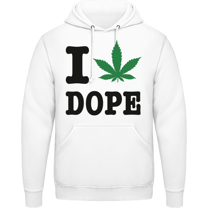 I Love Dope Hoodie contain pic