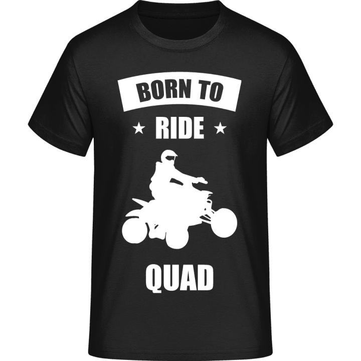 Born To Ride Quad T-skjorte 0 image