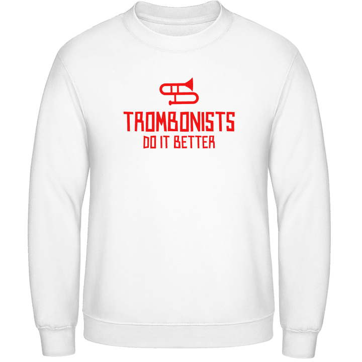 Trombonists Do It Better Sudadera contain pic