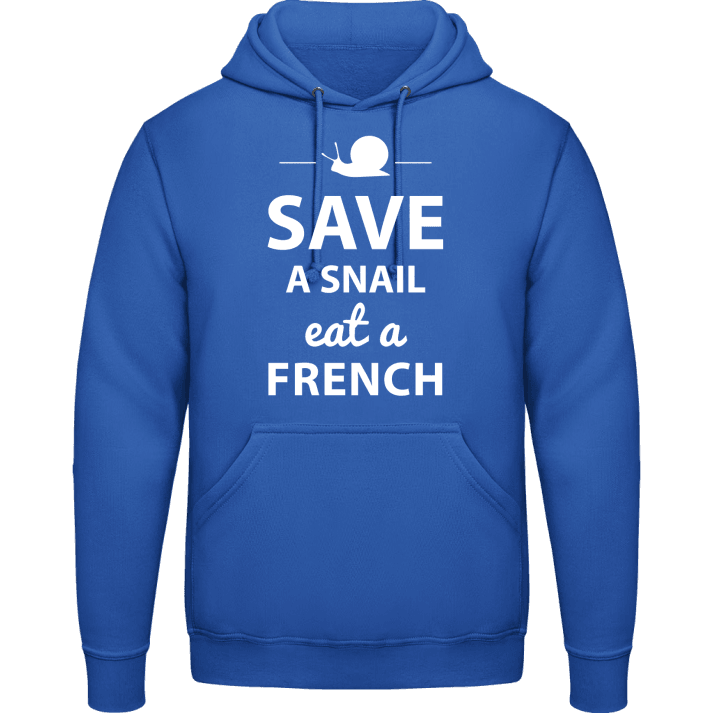 Save A Snail Eat A French Felpa con cappuccio contain pic