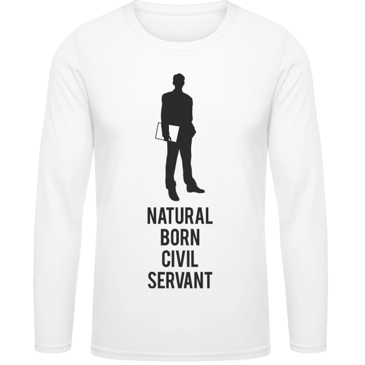 Natural Born Civil Servant T-shirt à manches longues contain pic