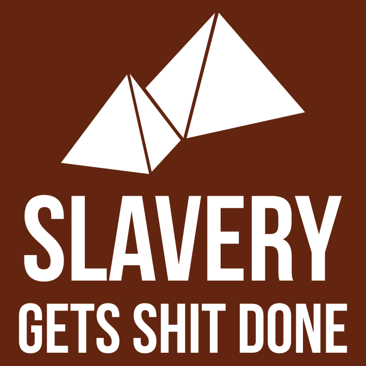 Slavery Gets Shit Done T-paita 0 image