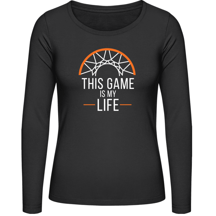 This Game Is My Life Basketball Vrouwen Lange Mouw Shirt 0 image