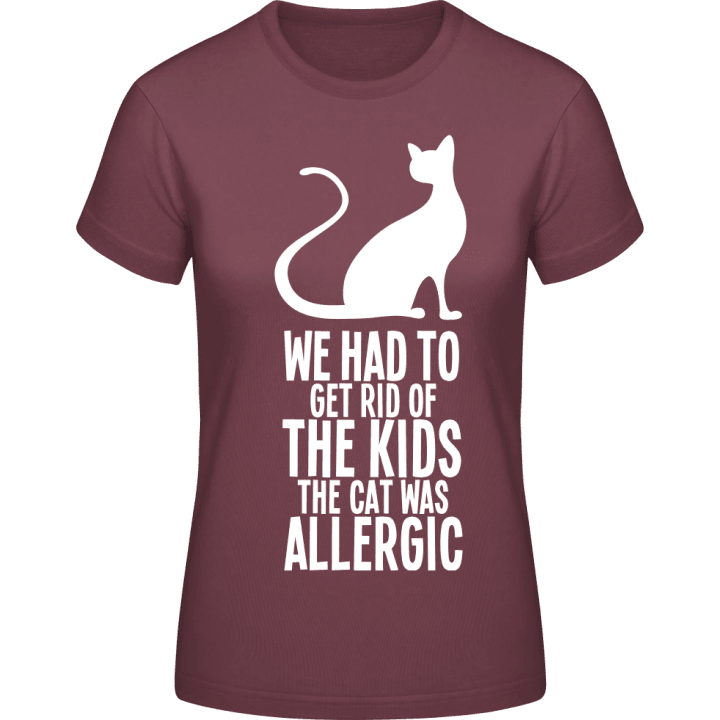 We had To Get Rid Of The Kids The Cat Was Allergic T-shirt til kvinder 0 image