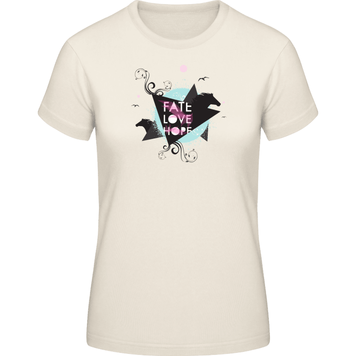 Schicksal, Liebe, Hoffnung und Pferde Frauen T-Shirt 0 image