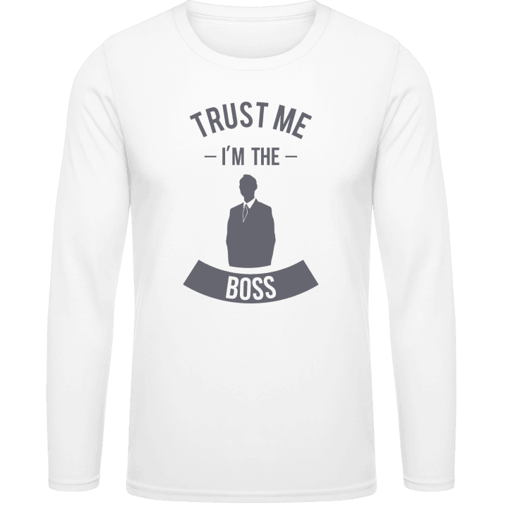 Trust Me I'm The Boss Shirt met lange mouwen contain pic