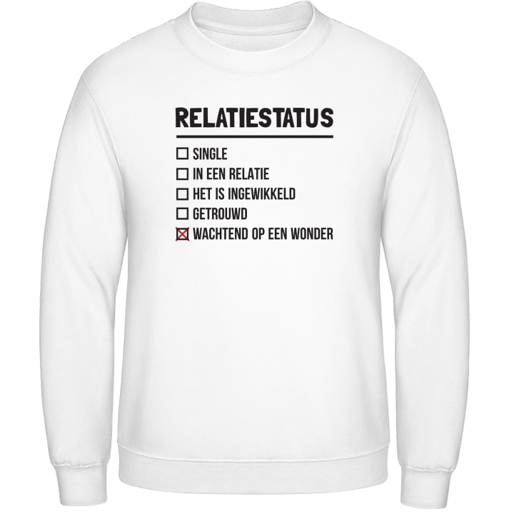 Relatiestatus Sweatshirt contain pic