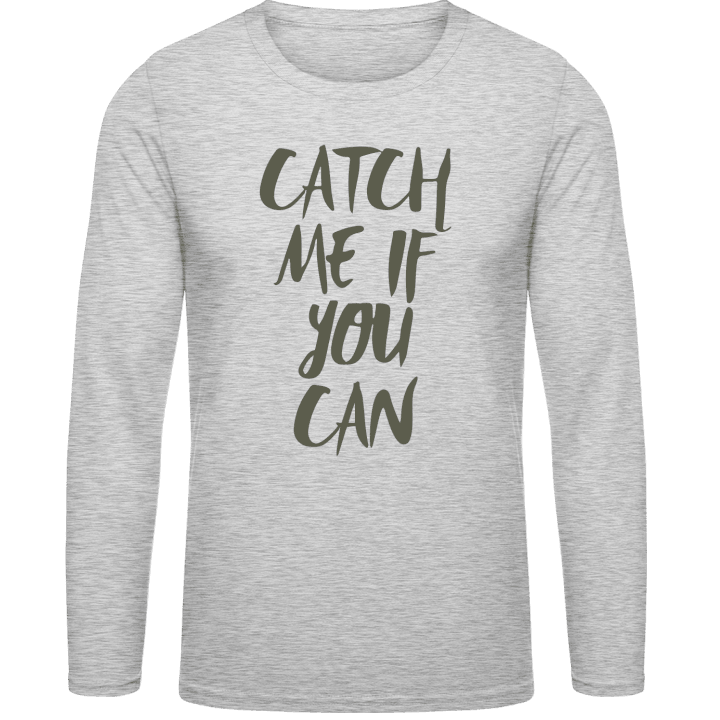 Catch Me If You Can T-shirt à manches longues contain pic