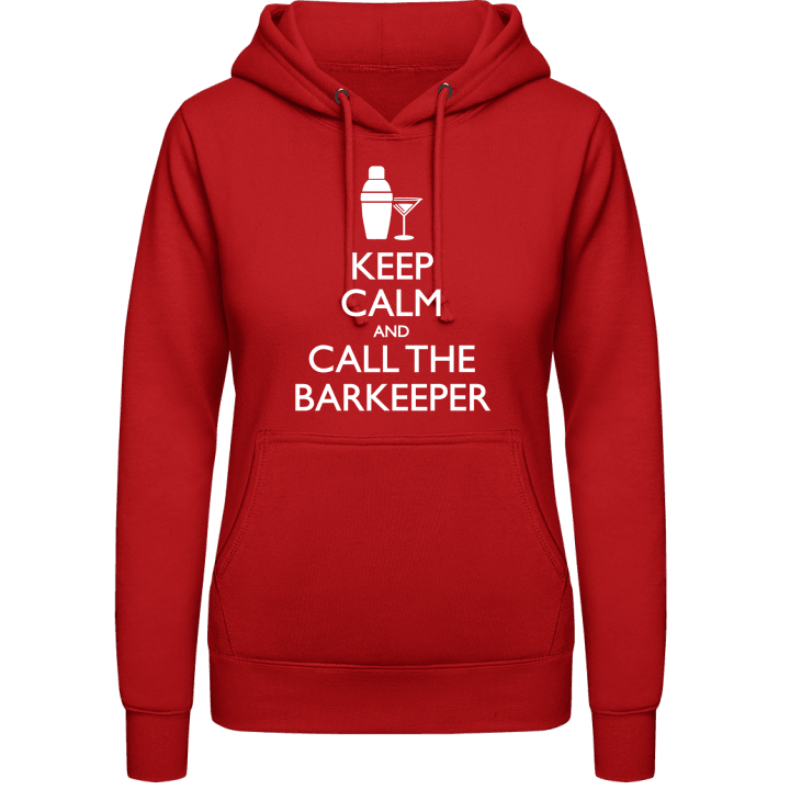 Keep Calm And Call The Barkeeper Sweat à capuche pour femme contain pic