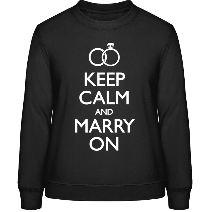 Keep Calm and Marry On Frauen Sweatshirt contain pic