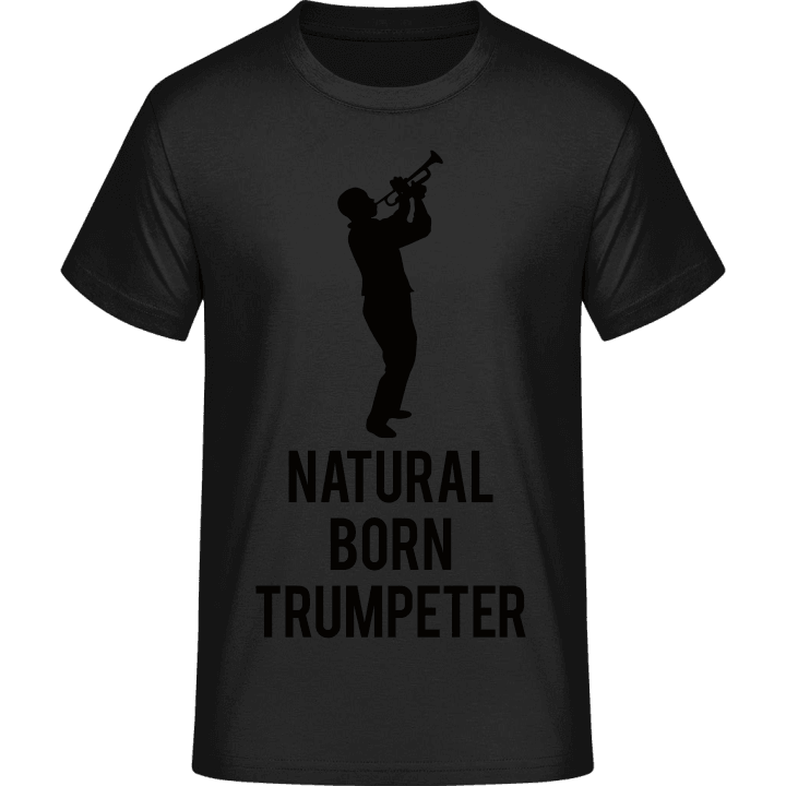Natural Born Trumpeter Camiseta 0 image
